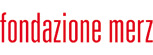 Fondazione Merz